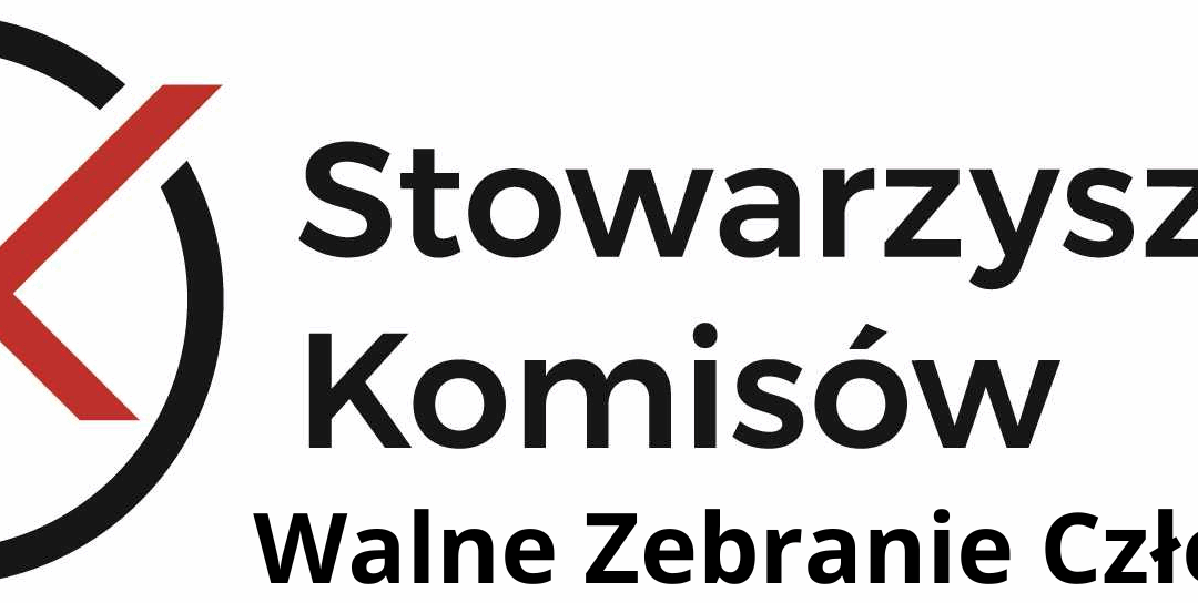 Zwyczajne Walne Zebranie Członków Stowarzyszenia Komisów
